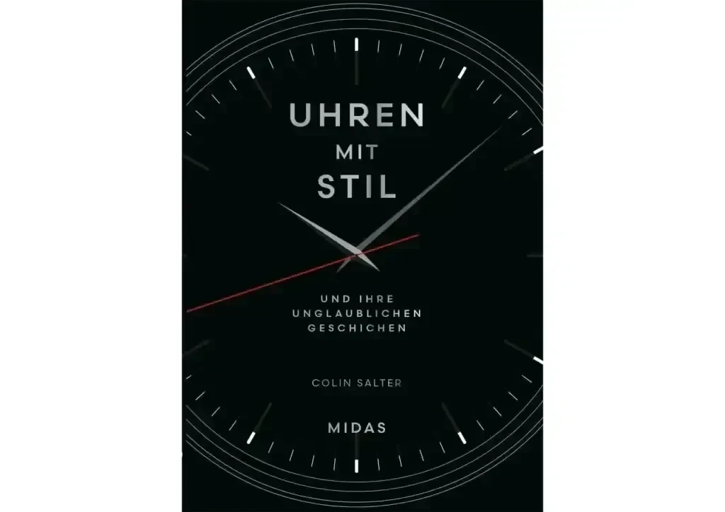 Das Buchcover zeigt eine Nahaufnahme eines schwarzen Ziffernblatts, das die Essenz von "Uhren mit Stil und ihre unglaublichen Geschichten" von Colin Salter, erschienen bei Midas, perfekt einfängt.